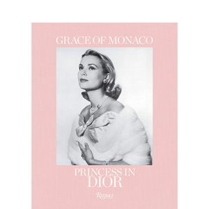 Grace of Monaco : Princess in Dior