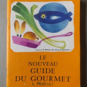 PHILOMENE  –  ( COINTREAU ) : « Le nouveau guide du gourmet. »  